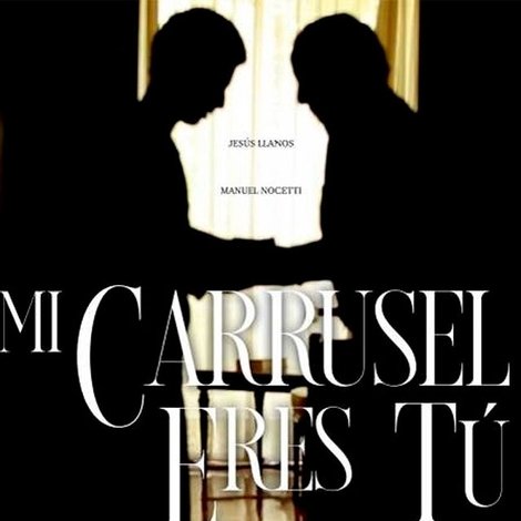 Mi carrusel eres tú