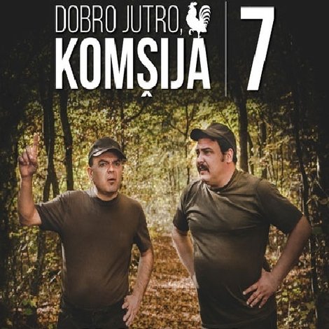 Dobro jutro, komšija 7