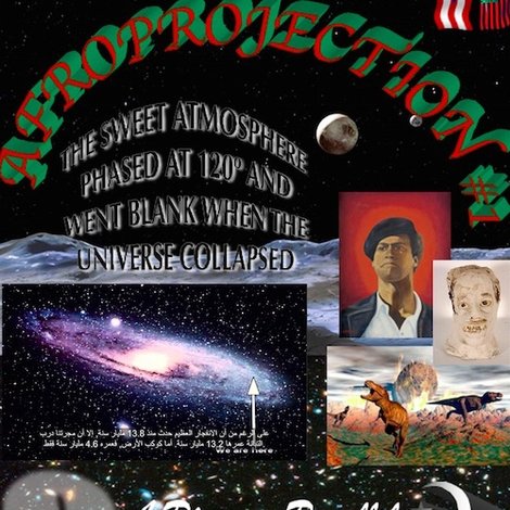 Afroprojection #1: The Sweet Atmosphere Phased at 120° and Went Blank When the Universe Collapsed