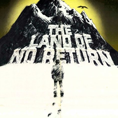 Land of No Return