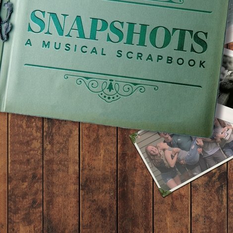 Snapshots: A Musical Scrapbook