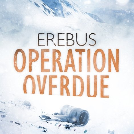 Erebus: Operation Overdue
