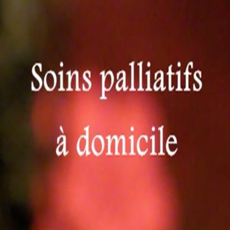 Soins palliatifs à domicile