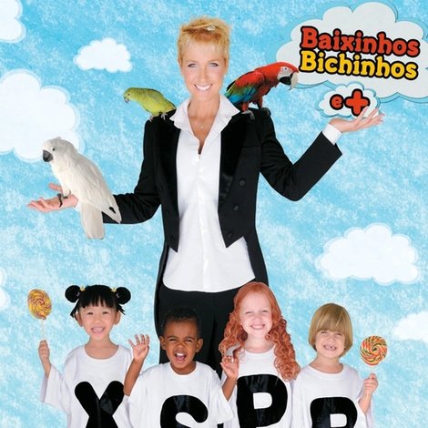 Xuxa Só Para Baixinhos 10: Baixinhos, Bichinhos e +