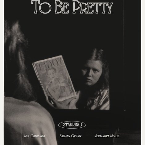 To Be Pretty