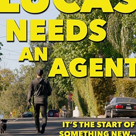 Lucas Needs An Agent