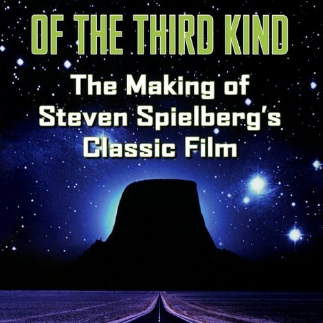 The Making of 'Close Encounters of the Third Kind'