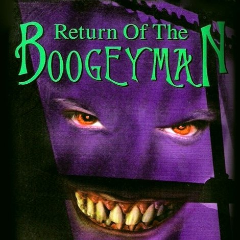 Return of the Boogeyman