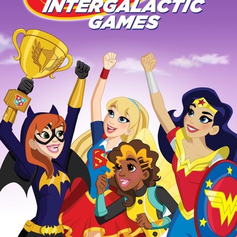 DC Super Hero Girls: Intergalactic Games