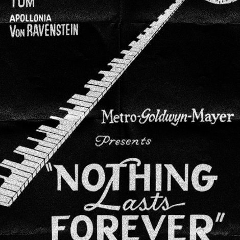 Nothing Lasts Forever