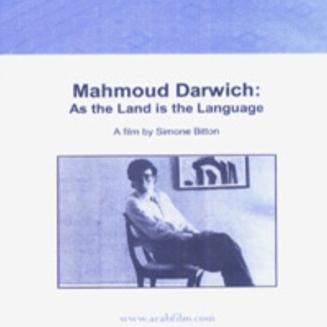 Mahmoud Darwich: et la terre, comme la langue