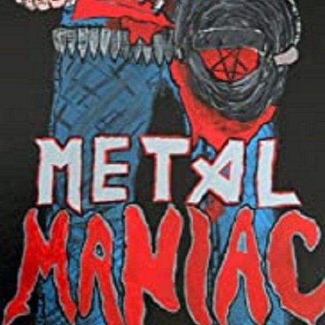 Metal Maniac
