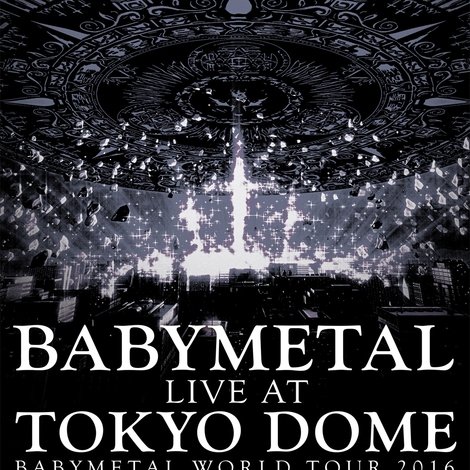 BABYMETAL Live at Tokyo Dome - WORLD TOUR 2016 - LEGEND - METAL RESISTANCE - Black Night