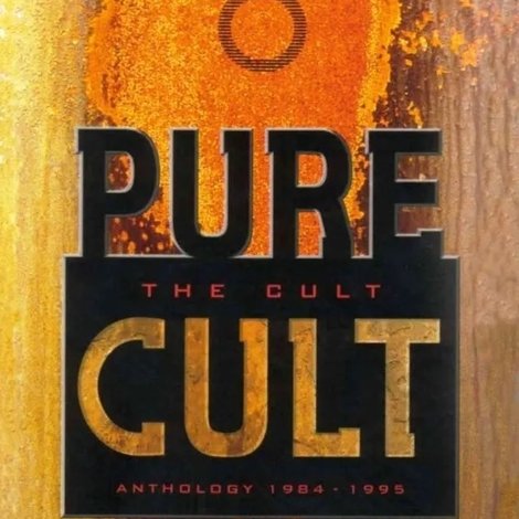 The Cult: Pure Cult Anthology 1984-1995