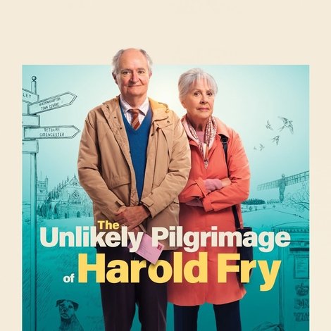 The Unlikely Pilgrimage of Harold Fry