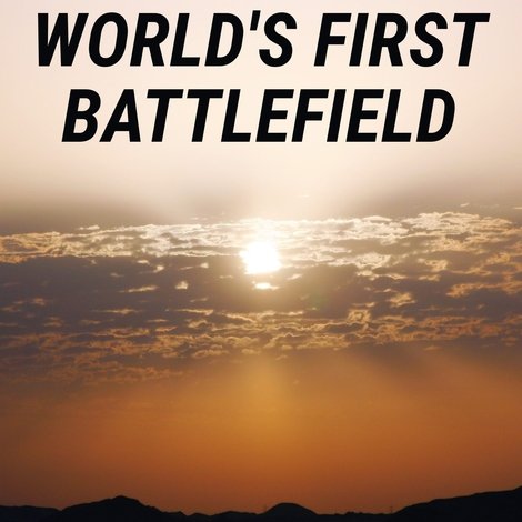 World's First Battlefield