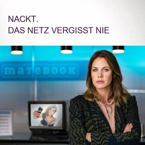 Nackt. Das Netz vergisst nie.