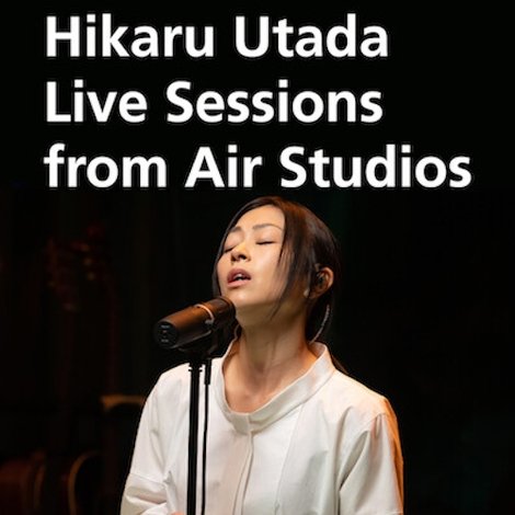Hikaru Utada Live Sessions from Air Studios
