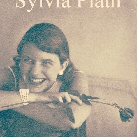 Sylvia Plath: Inside The Bell Jar