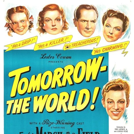 Tomorrow, the World!