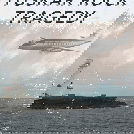 The Tuskar Rock Tragedy