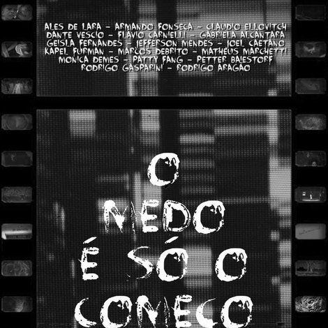 O Medo é só o Começo