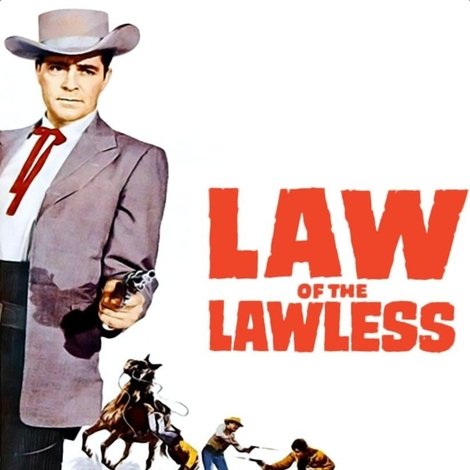 Law of the Lawless