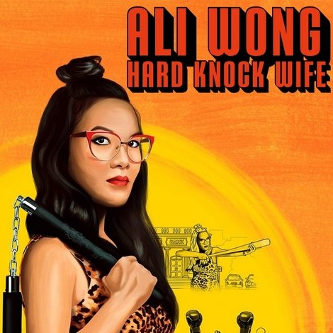 Ali Wong: Hard Knock Wife