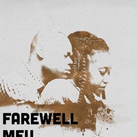 Farewell Meu Amor