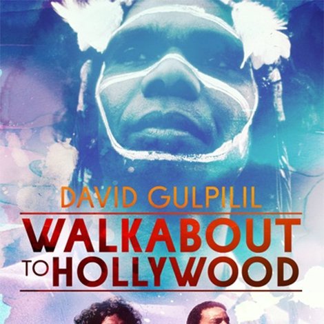 Walkabout to Hollywood