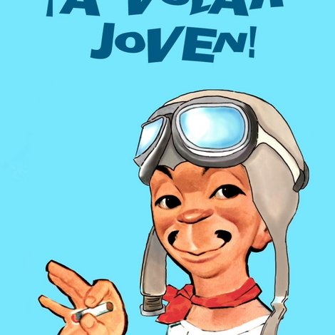 ¡A volar, joven!