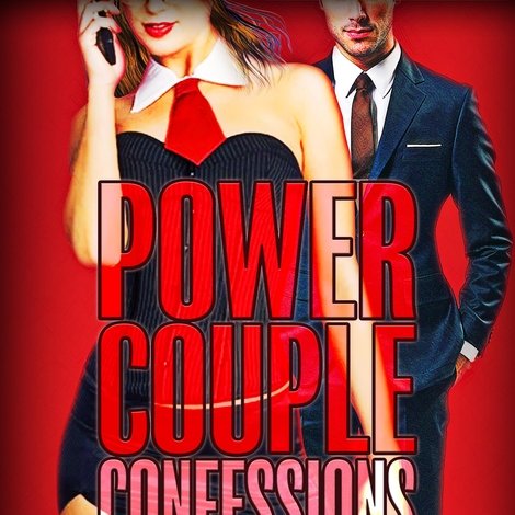 Power Couple Confessions