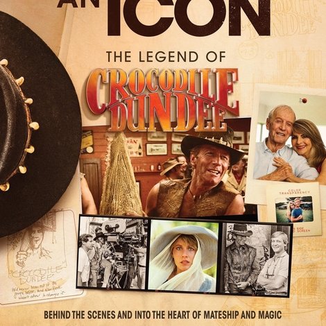 Love of an Icon: The Legend of Crocodile Dundee