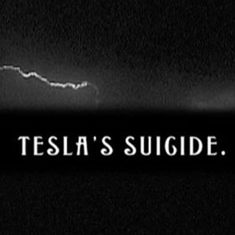 Tesla's Suicide