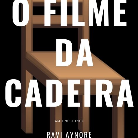 O Filme da Cadeira