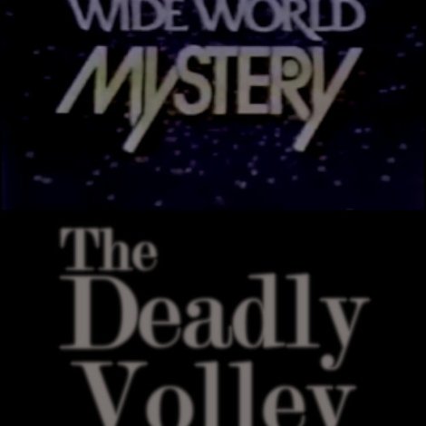 The Deadly Volley