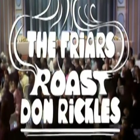 Friars Club Roast of Don Rickles