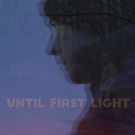 Until First Light