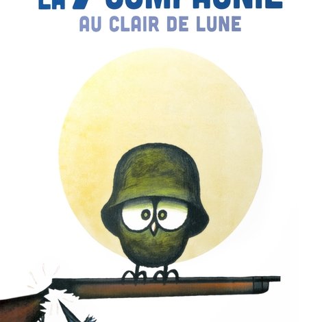 La 7ème Compagnie au clair de lune