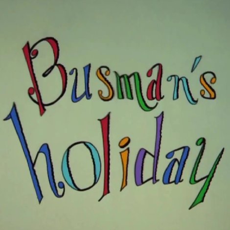 Busman's Holiday