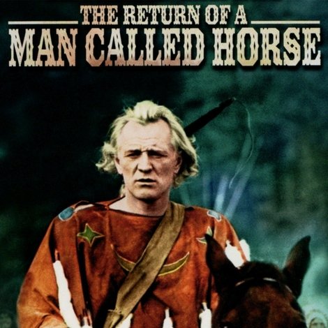 The Return of a Man Called Horse