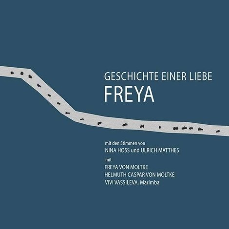 Geschichte einer Liebe – Freya