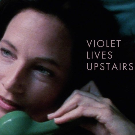 Violet Lives Upstairs