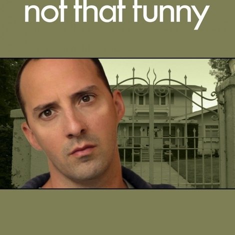 Not That Funny
