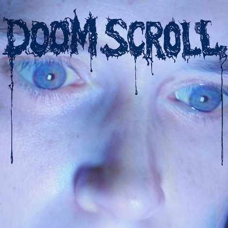Doom Scroll
