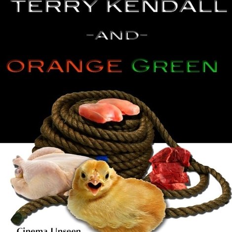 Terry Kendall and Orange Green