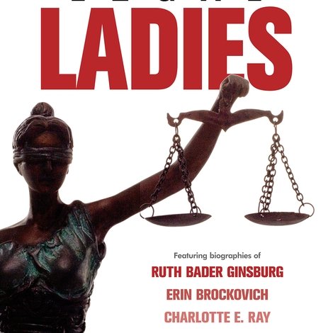 Legal Ladies: Pioneers of Law