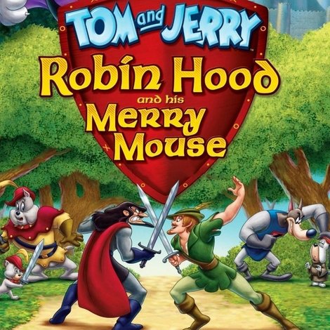Tom and Jerry: Robin Hood and His Merry Mouse