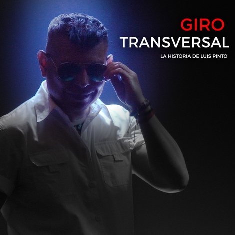 Giro transversal: La historia de Luis Pinto