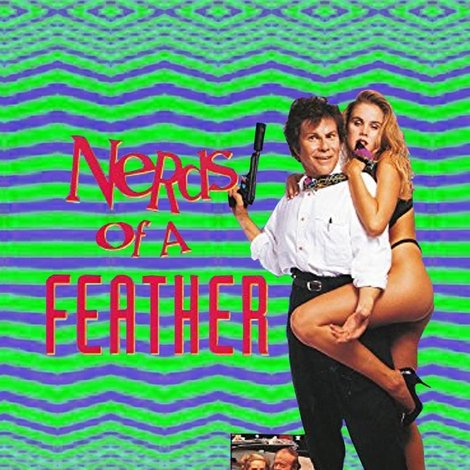 Nerds of a Feather